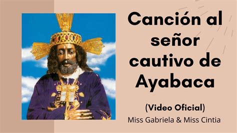 Canci N Al Se Or Cautivo De Ayabaca Youtube