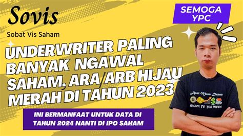 Underwriter Broker Paling Banyak Ngawal Saham Araarb Hijau Merah Di