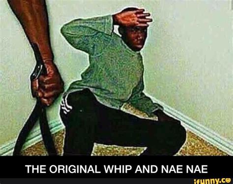 Whip Nae Nae Meme - Trend Meme