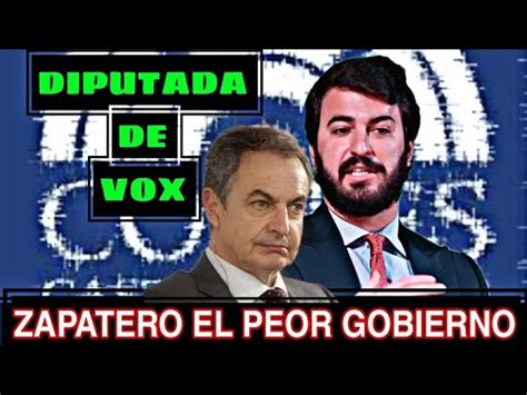 DIPUTADA DE VOX DESTROZA A LOS GOBIERNOS SOCIALITAS EN CONCRETO EL DE