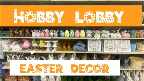 HOBBY LOBBY WALKTHROUGH WITH MEEASTER SPRING SHOP AND WEDDING DECORS