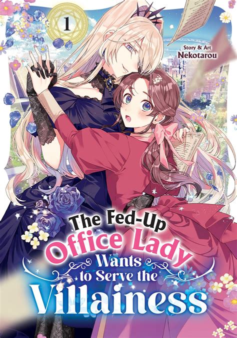 The Fed-Up Office Lady Wants to Serve the Villainess, Vol. 1 – Merry
