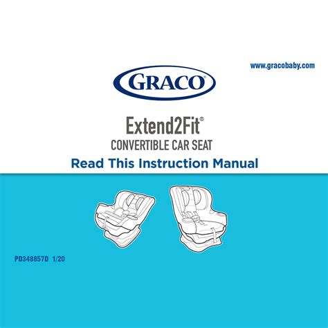 Graco Extend Fit Convertible Car Seat User Manual