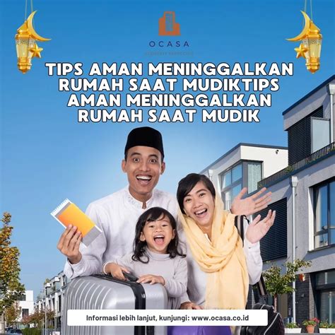 Tips Aman Meninggalkan Rumah Saat MudikTips Aman Meninggalkan Rumah