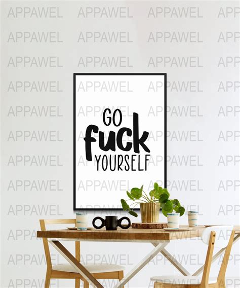 Go Fuck Yourself Svg Cut File Cricut Silhouette Tumbler Svg Tshirt Svg Sublimation Png Etsy