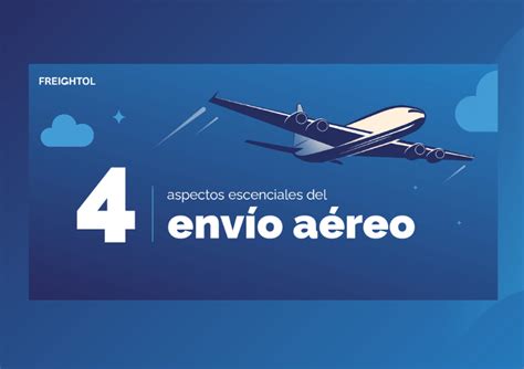 4 Aspectos Esenciales Del Transporte Aéreo Para Transitarios Freightol