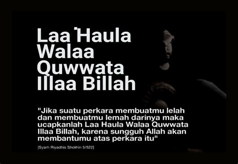 Dahsyatnya Kalimat Dzikir Laa Haula Wa Laa Quwwata Illa Billah