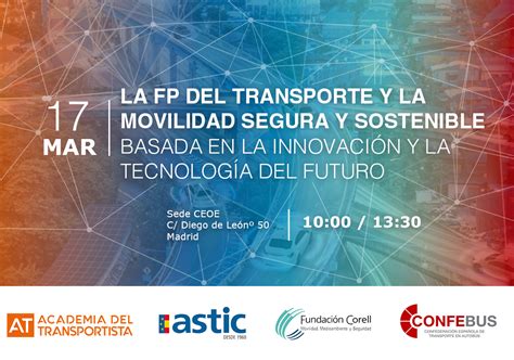 La FP Del Transporte Y La Movilidad Segura Y Sostenible Basada En La