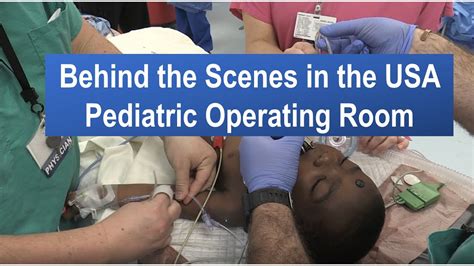 Behind The Scenes In The Usa Pediatric Operating Room Youtube