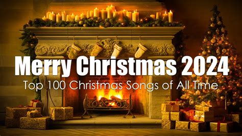 Merry Christmas 2024 🎅🎄the Best Christmas Music Playlist 🎄 Top 100 Christmas Songs Of All Time