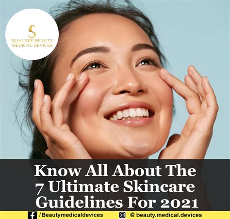 Know All About The 7 Ultimate Skincare Guidelines For 2021