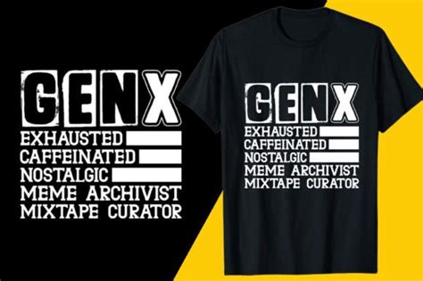 Gen X T Shirt Designs Graphic By Graphical Shop · Creative Fabrica