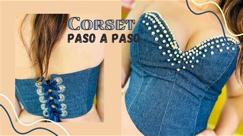 Corset Muy Facil De Hacer Paso A Paso Curso De Costura Gratis Youtube