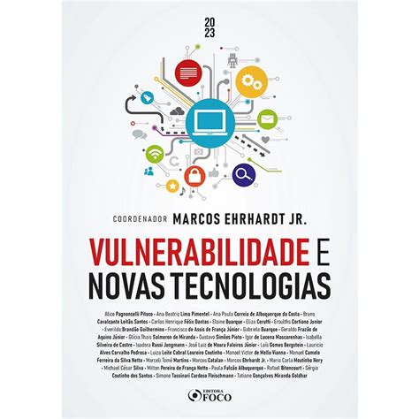 Livro Vulnerabilidade E Novas Tecnologias Ed Submarino