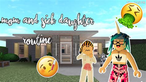 Mom And Sick Daughter Routine Roblox Bloxburg Roleplay Youtube