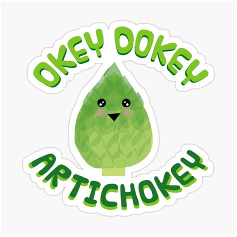 Okey Dokey Artichokey Meme