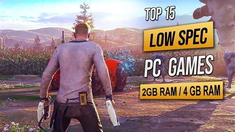 Top 15 Best Low Spec PC Games For 2GB RAM 4GB RAM 1GB VRAM Low