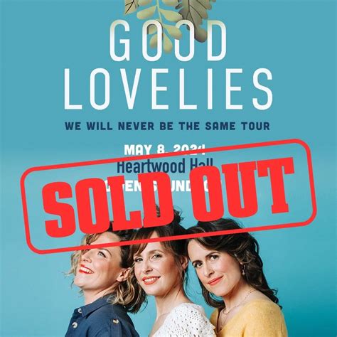 Sold Out Good Lovelies Heartwood Hall