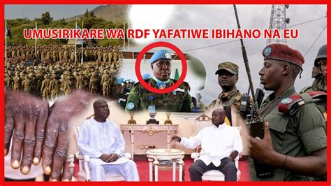 M Yoneye Kurwana Na Fardc Umwe Mubasirikare Ba Rdf Yafatiwe Ibihano