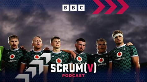 Scrum V Wales Name Side To Face Australia BBC Sounds