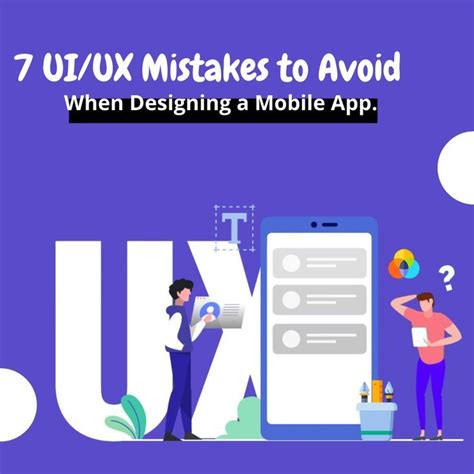 7 UI UX Mistakes To Avoid In Mobile App Design