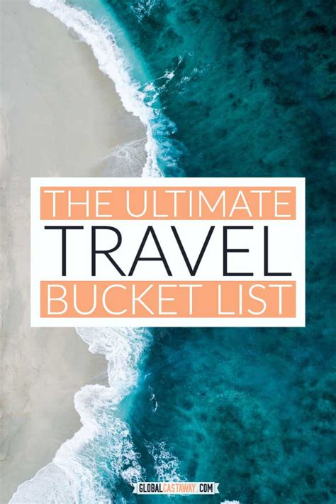 The Ultimate Travel Bucket List 1700 Ideas From 196 Countries