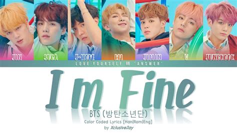 Im Fine Bts Lyrics Tình Hình Tôi Như Thế Nào Vẫn Hỏi Nhưng Xem