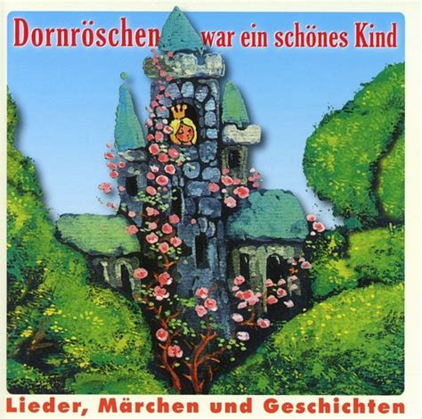 Dornröschen War Ein Schönes Kind von Leipzig Und Dresden Kinderchöre