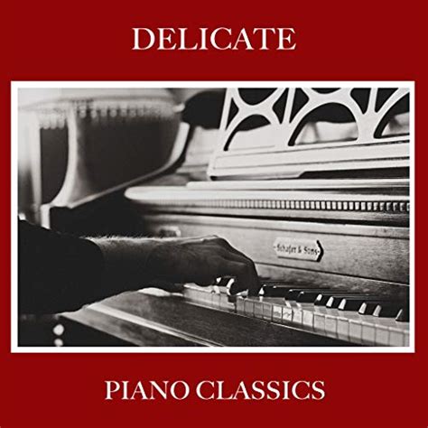 Amazon 11 Delicate Piano Classics Piano Pianissimo Exam Study