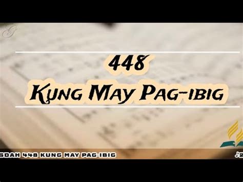 SDAH 448 Kung May Pag Ibig SDA Hymnal Philippine Edition YouTube