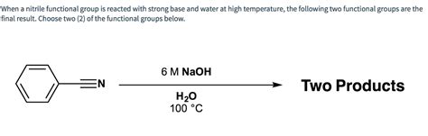 Solved When a nitrile functional group is reacted with | Chegg.com