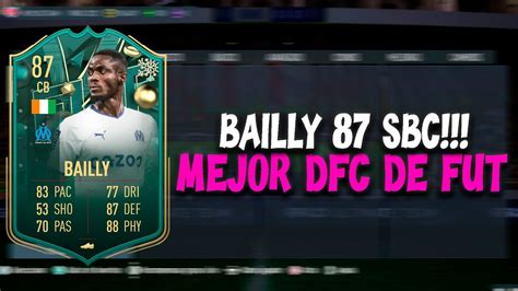 CORRE BAILLY 87 WINTER WILDCARD COMPLETA EL MEJOR DFC DE TODO FIFA