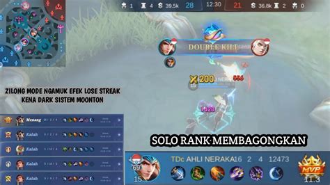 SOLO RANK MEMBAGONGKAN ZILONG MODE NGAMUK EFEK LOSE STREAK KENA DARK