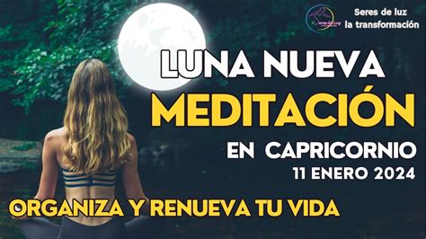 Meditaci N Luna Nueva Enero Luna Nueva En Capricornio De