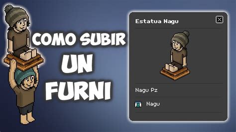 C Mo Subir Un Furni A Tu Holo Youtube