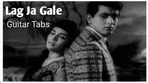 Lag Ja Gale Guitar Tabs By Lata Mangeshkar - Guitartwitt