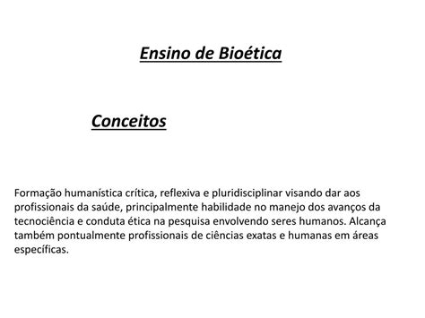 Ppt Ensino De Bio Tica Conceitos Powerpoint Presentation Free