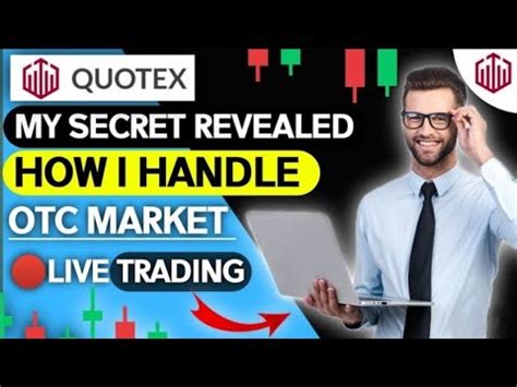 How To Trade On OTC Market My Secret Revealed Quotex Binary