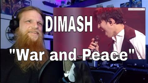 DIMASH War And Peace REACTION Metal Head DJ Reacts YouTube