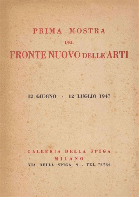 1947 Milano Galleria Della Spiga Prima Mostra Del Fronte Nuovo