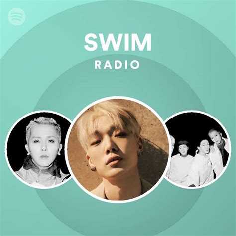 SWIM Radio Playlist By Spotify Spotify