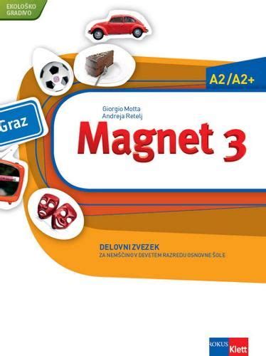 MAGNET 3 DELOVNI ZVEZEK ZA NEMŠČINO KOT IZBIRNI PREDMET V 9 RAZREDU