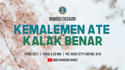 Minggu Eksaudi Mei Gbkp Bandung Barat Youtube