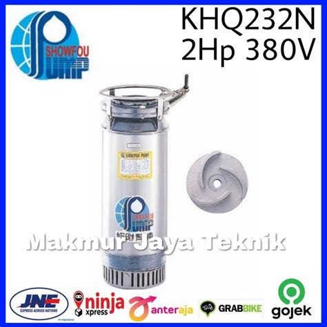 Jual Showfou KHQ 232N 2Hp 3PhasePompa Celup Air Laut Pompa Submersible