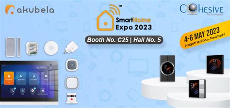 Join Cohesive Technologies At Smart Home Expo 2023 Booth No C25