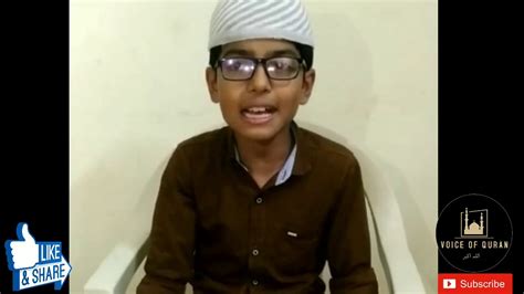 49 Mohammed Talha 9yrs Old Cute Quran Recitation Voice Of Quran