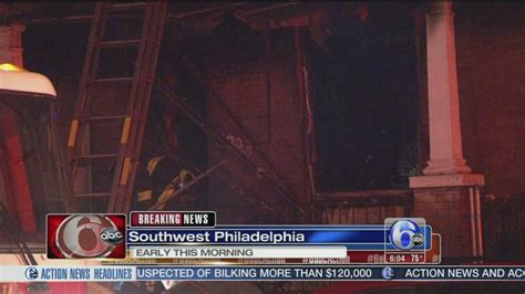 Firefighter Hurt Battling House Fire In Southwest Philadelphia 6abc Philadelphia