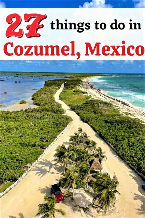 Fun Things To Do In Cozumel Mexico Artofit