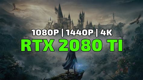 Hogwarts Legacy Geforce Rtx Ti Core I K Gb