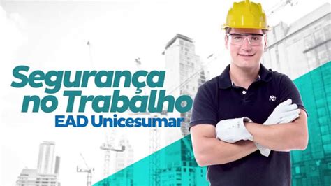 Segurança Do Trabalho Ead Unicesumar Youtube